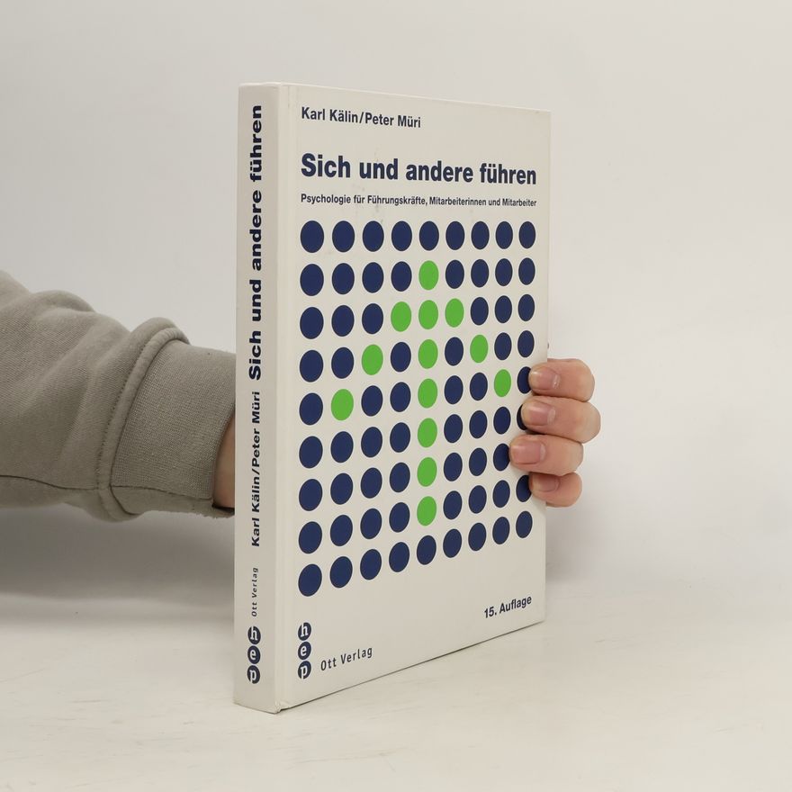 Karl Kälin Sich und andere führen - 15. Auflage