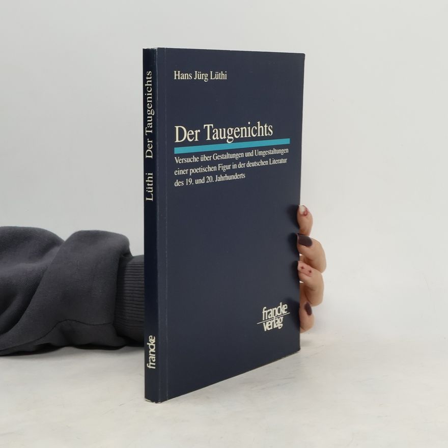 Hans Jürg Lüthi Der Taugenichts