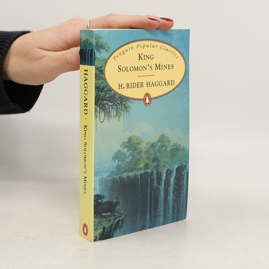 H. Rider Haggard King Solomon's Mines