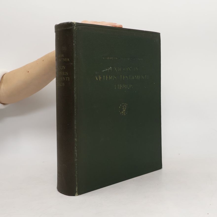 Ludwig Koehler Lexicon in Veteris Testamenti libros