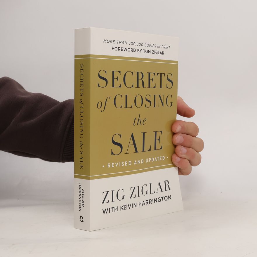 Zig Ziglar Secrets of Closing the Sale