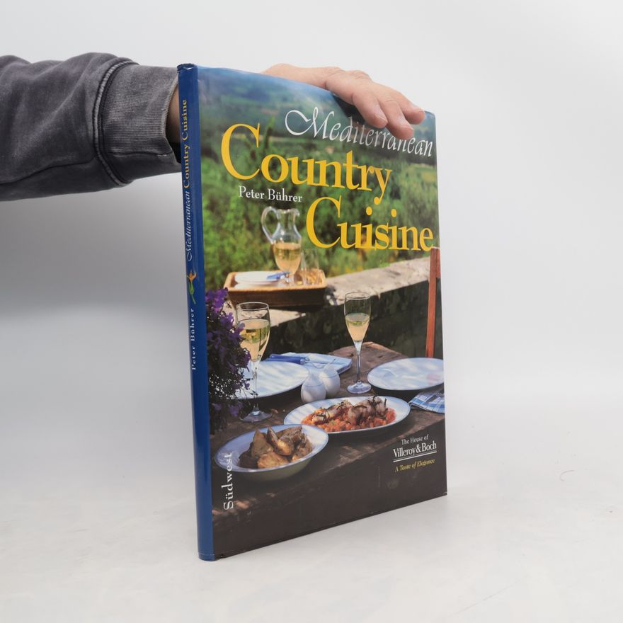 Peter Bührer Mediterranean Country Cuisine