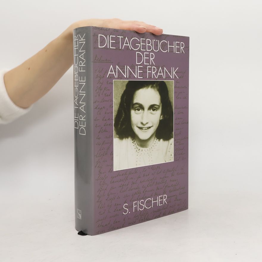 Anne Frank Die Tagebücher der Anne Frank