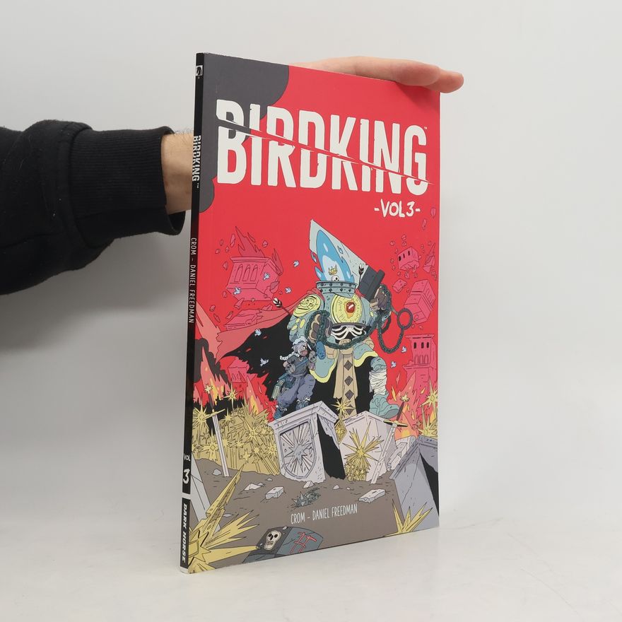 Daniel Freedman Birdking Volume 3