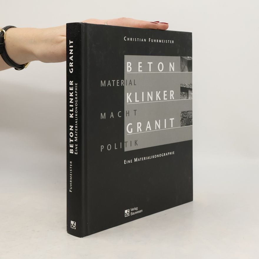 Christian Fuhrmeister Beton, Klinker, Granit