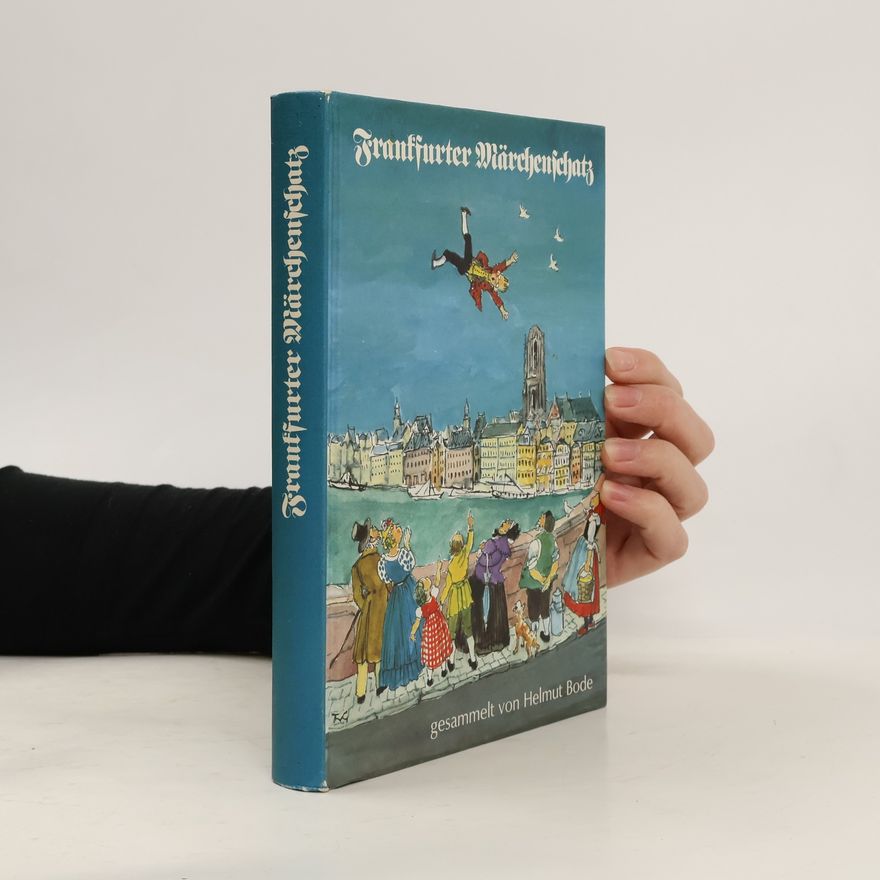 Helmut Bode Frankfurter Märchenschatz