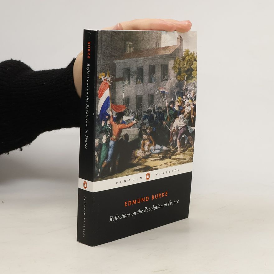 Edmund Burke Reflections on the revolution in France