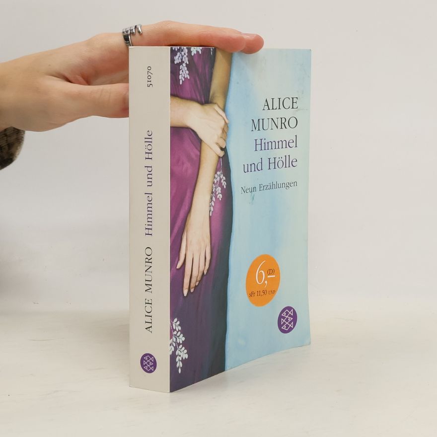 Alice Munro Himmel und Hölle