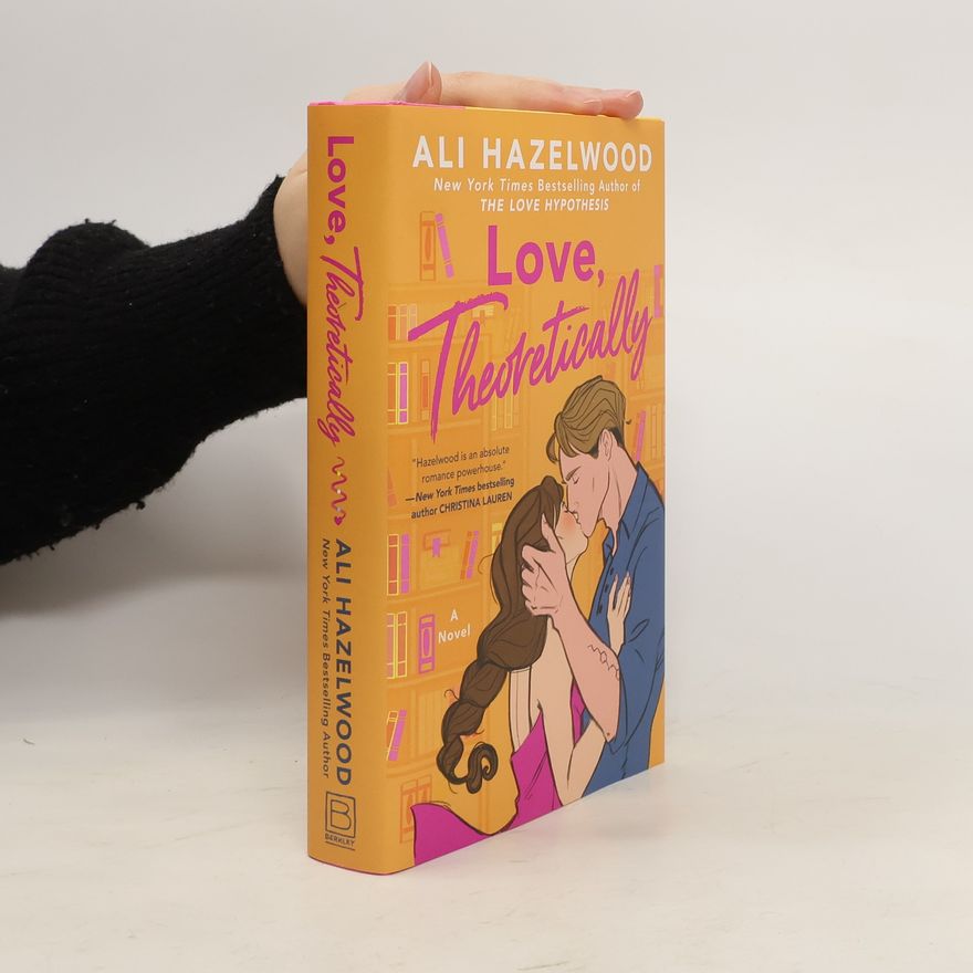 Ali Hazelwood Love, Theoretically