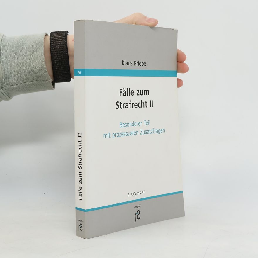 Klaus Priebe Fälle zum Strafrecht II