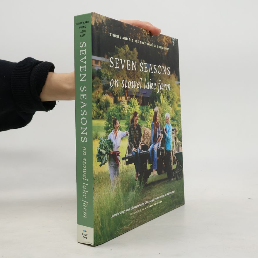 Jennifer Lloyd-Karr Seven Seasons on Stowel Lake Farm