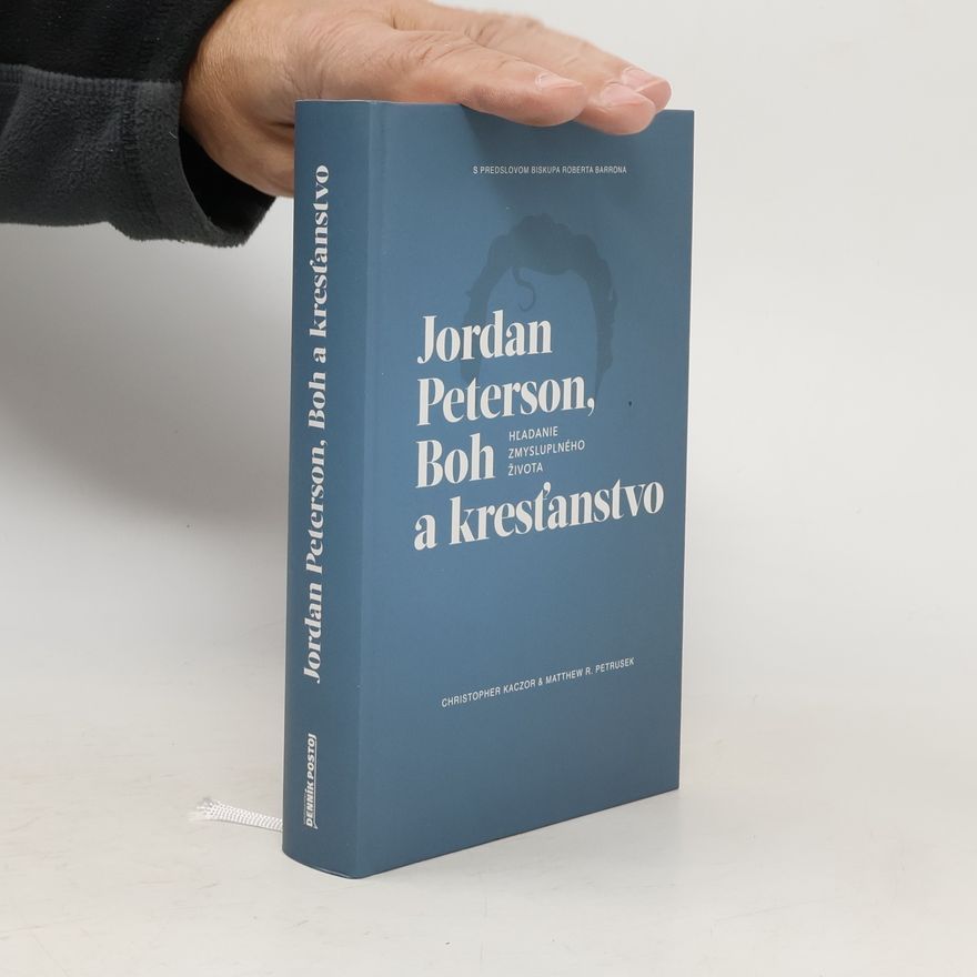 Christopher Kaczor Jordan Peterson, Boh a kresťanstvo