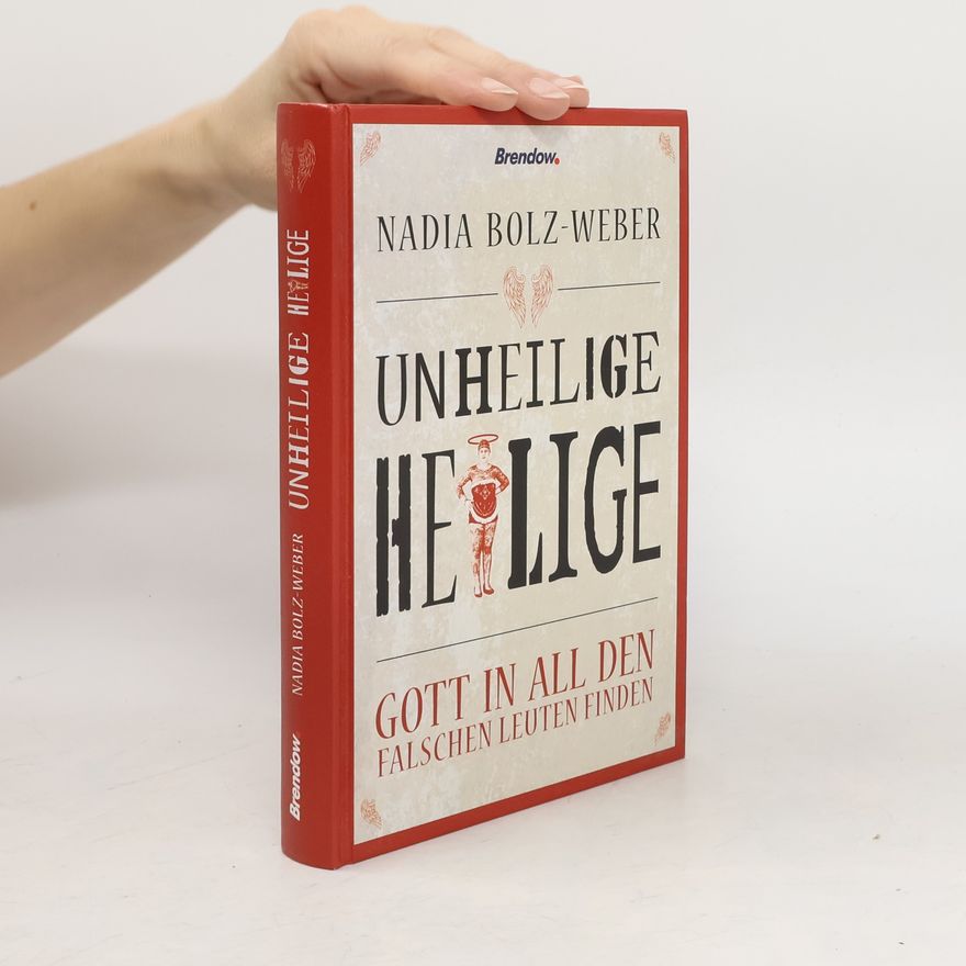 Nadia Bolz-Weber Unheilige Heilige