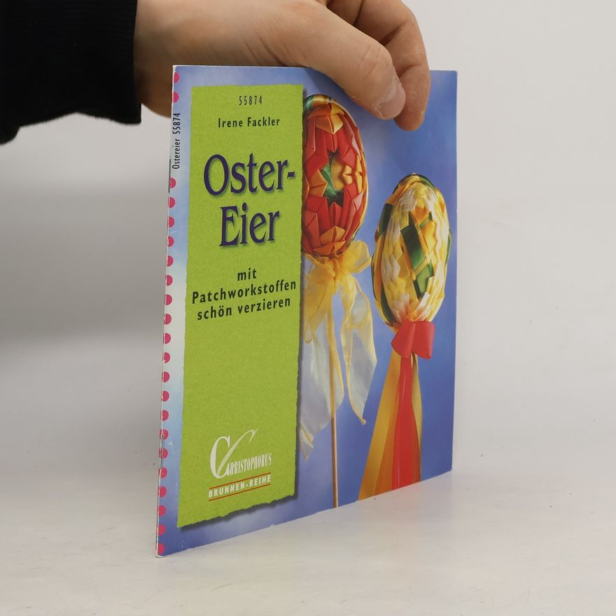 Irene Fackler Oster-Eier mit Patchworkstoffen schön verzieren