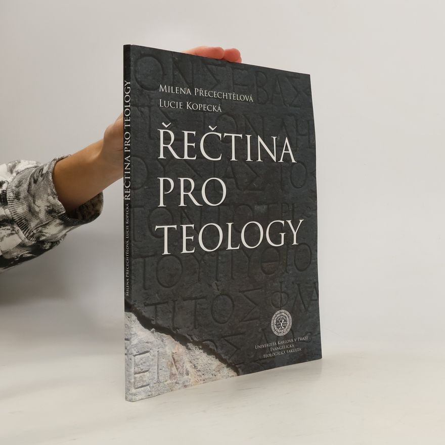 Milena Přecechtělová Řečtina pro teology