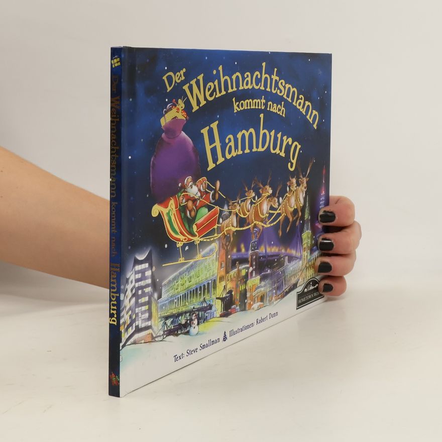 Robert E. Dunn Der Weihnachtsmann kommt nach Hamburg