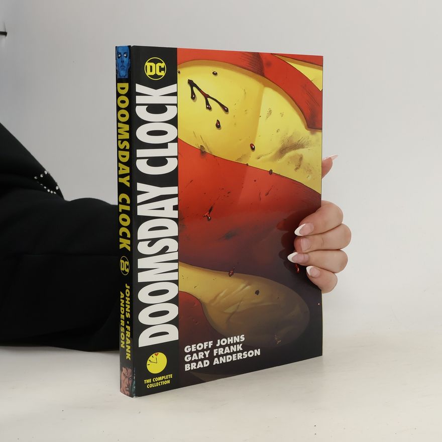 Geoff Johns Doomsday Clock: The Complete Collection