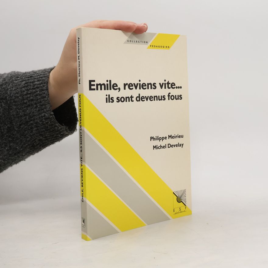 Michel Develay Emile, reviens vite...