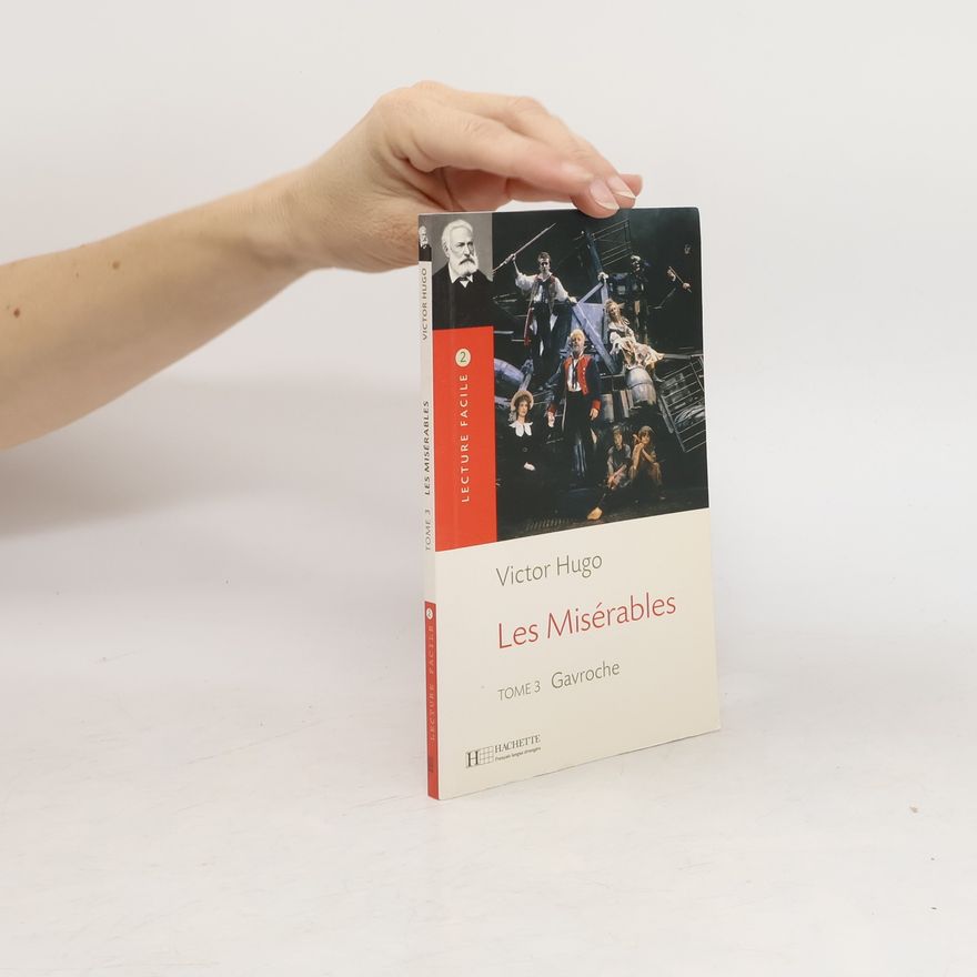 Marie-Claire Zai Les misérables. Tome 3, Gavroche