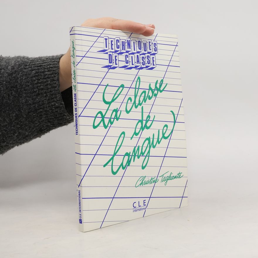 Christine Tagliante La classe de langue