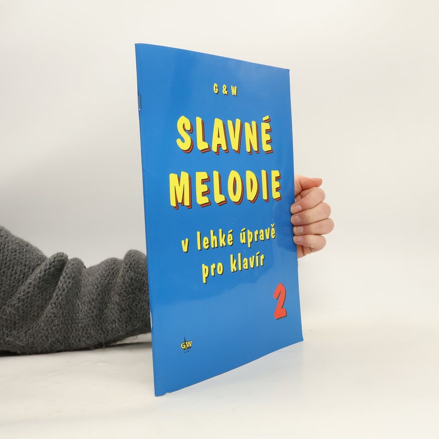 G+W Slavne melodie v lehké úpravě pro klavír 2