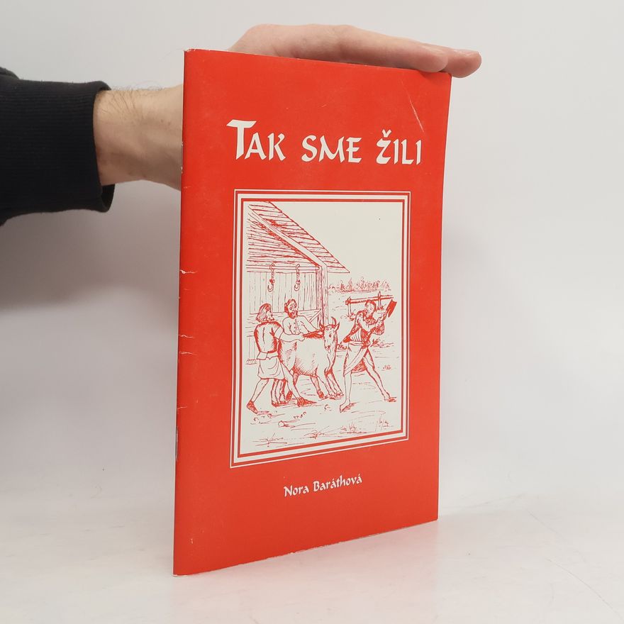 Nora Baráthová Tak sme žili