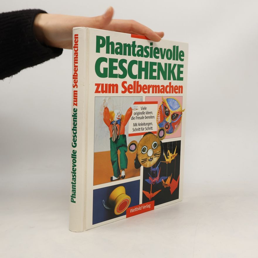 Autorenkollektiv Phantasievolle Geschenke zum Selbermachen