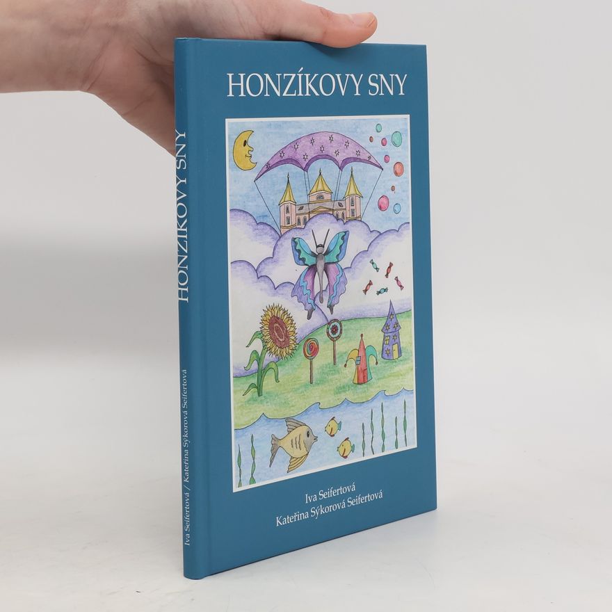 Iva Seifert Honzíkovy sny