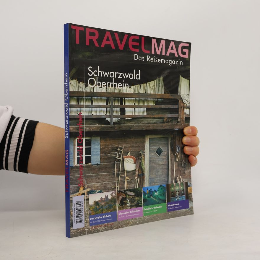 Autorenkollektiv Travelmag. Das Reisemagazin Schwarzwald & Oberrhein