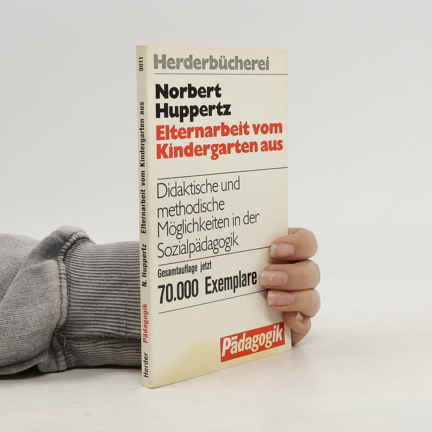 Norbert Huppertz Elternarbeit vom Kindergarten aus
