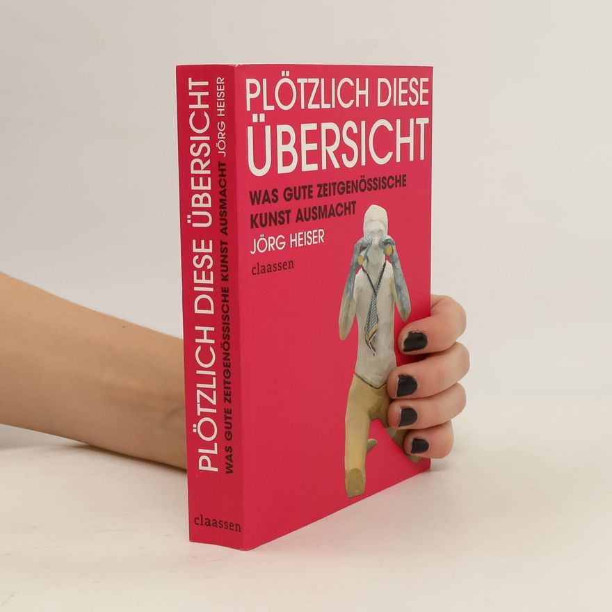 Jörg Heiser Plötzlich diese Übersicht