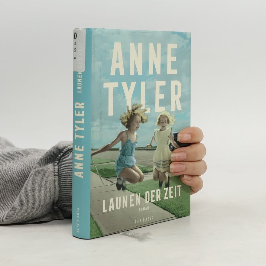 Anne Tyler Launen der Zeit