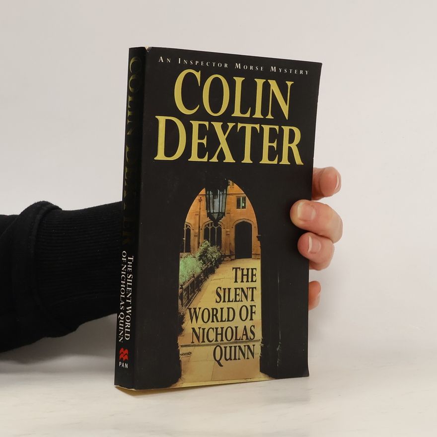 Colin Dexter The Silent World of Nicholas Quinn
