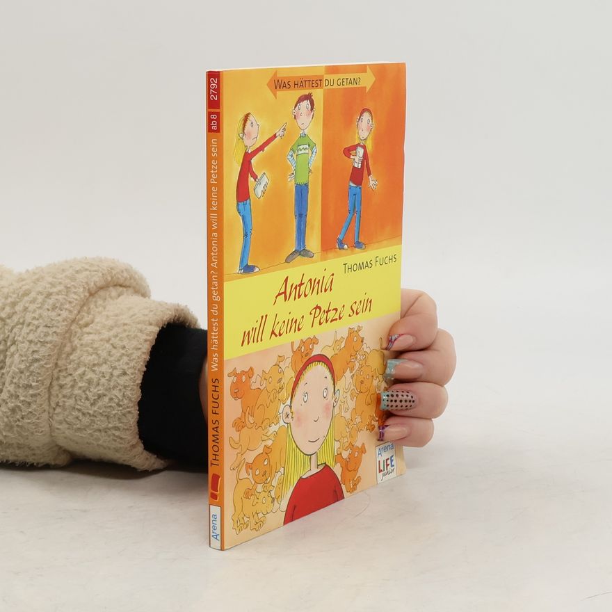 Thomas Fuchs Antonia will keine Petze sein