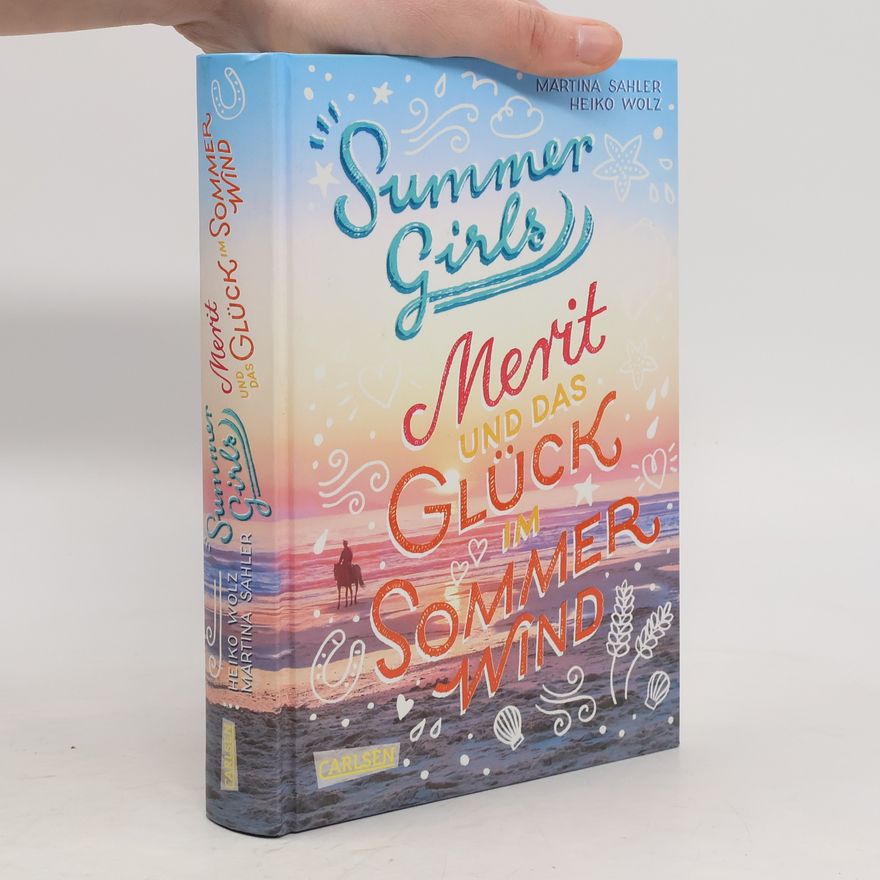 Martina Sahler Summer Girls - 3: Merit und das Glück im Sommerwind