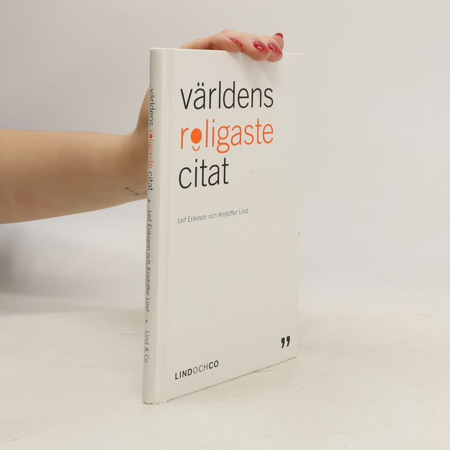 Kristoffer Lindhardt Weiss Världens roligaste citat