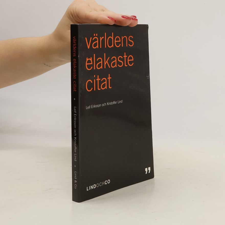 Kristoffer Lindhardt Weiss Världens elakaste citat
