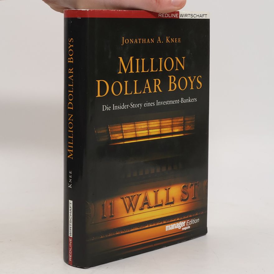 Jonathan A. Knee Million Dollar Boys