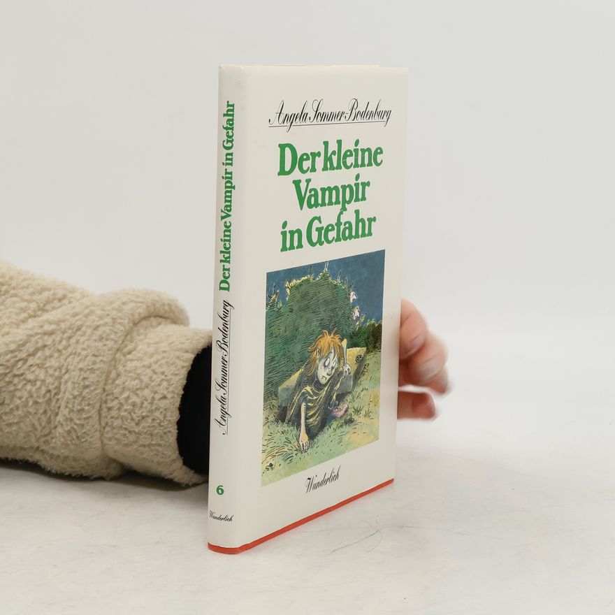 Angela Sommer-Bodenburg Der kleine Vampir in Gefahr