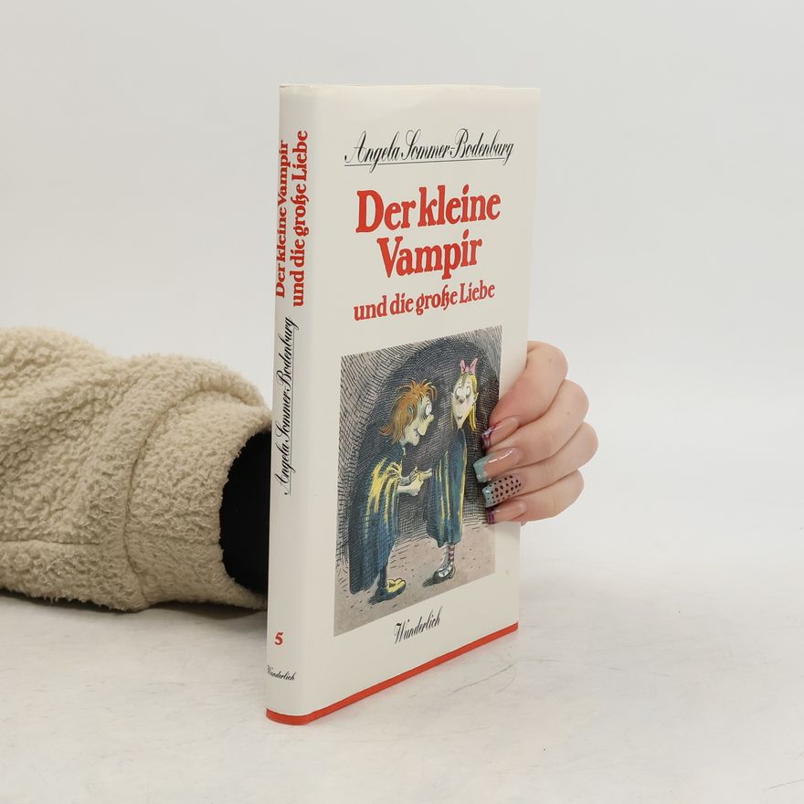Angela Sommer-Bodenburg Der kleine Vampir und die grosse Liebe