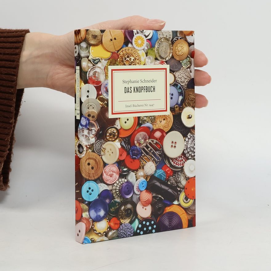 Stephanie Schneider Insel-Bücherei - 1447: Das Knopfbuch