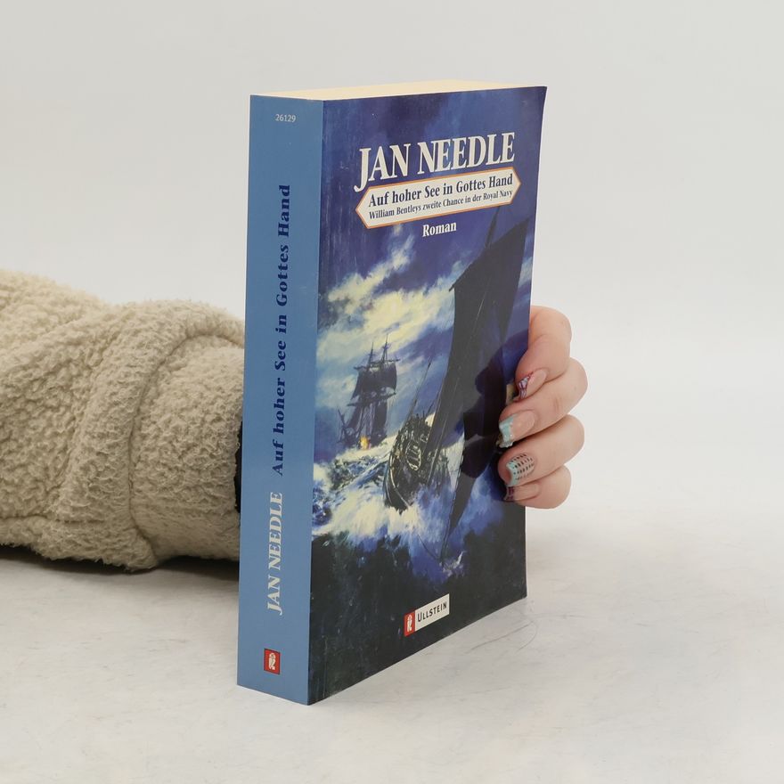 Jan Needle Auf hoher See in Gottes Hand