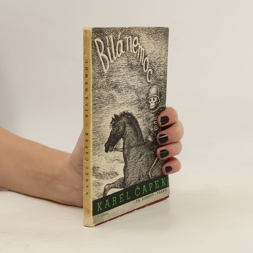 Karel Čapek Bílá nemoc