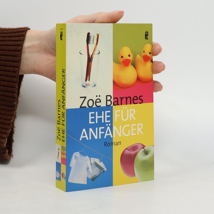 Zoë Barnes Ehe für Anfänger
