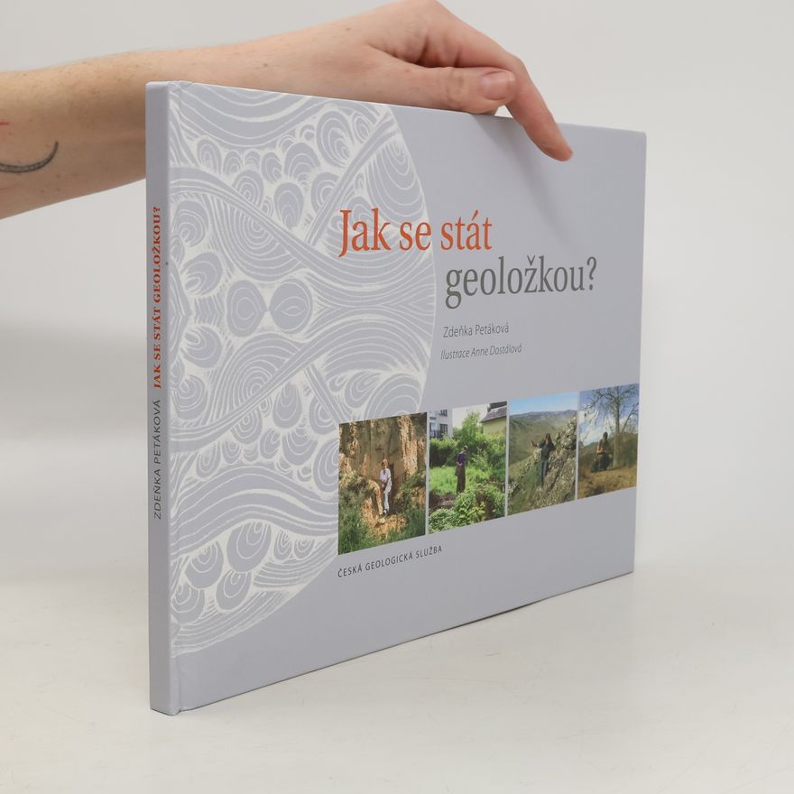 Anne Dostálová Jak se stát geoložkou?