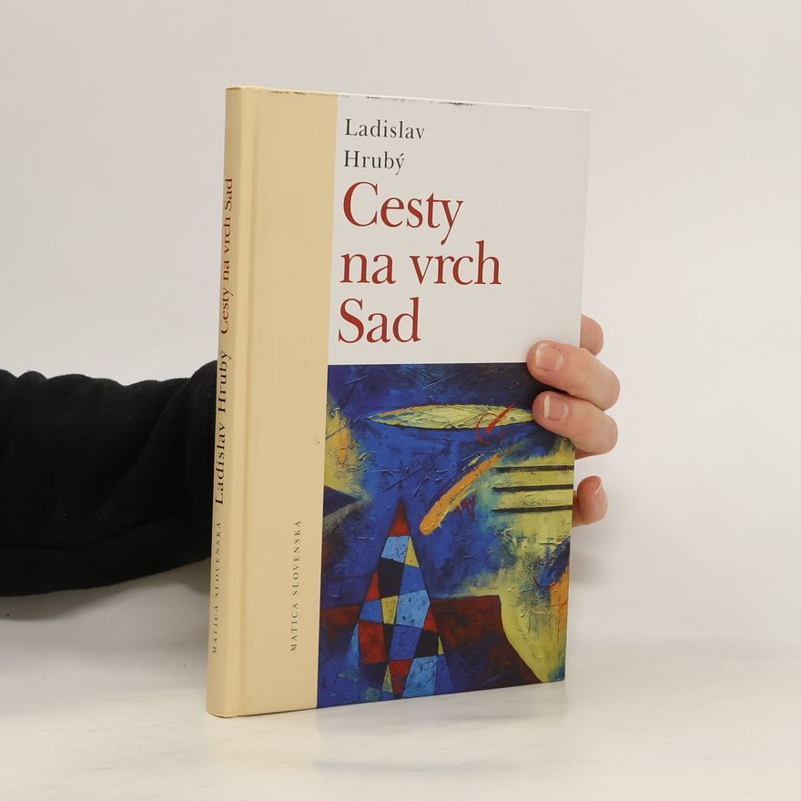 Ladislav Hrubý Cesty na vrch Sad