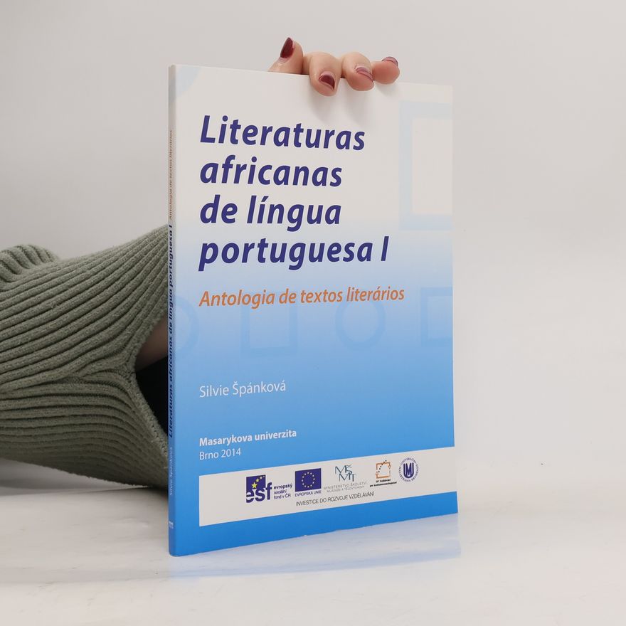 Silvie Špánková Literaturas africanas de língua portuguesa I