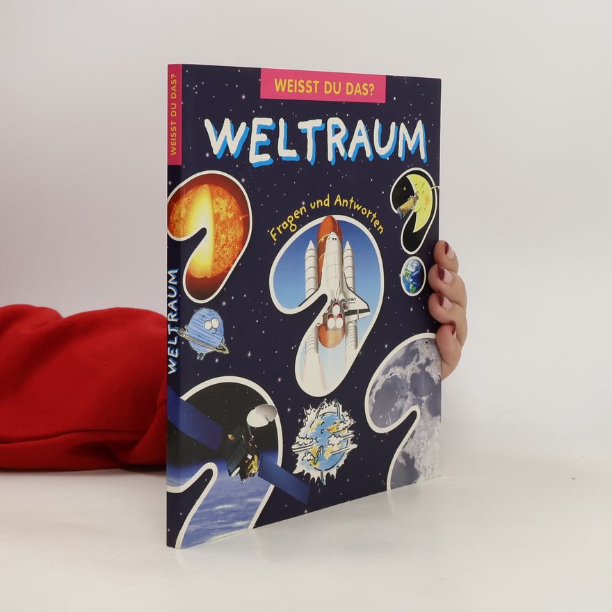 Autorenkollektiv Weisst du das? Weltraum