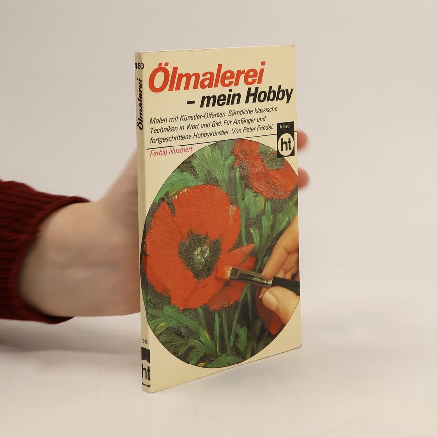 Peter Friedel Ölmalerei - mein Hobby