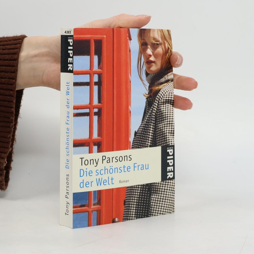 Tony Parsons Die schönste Frau der Welt